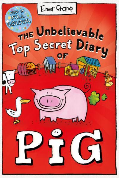 The Unbelievable Top Secret Diary of Pig