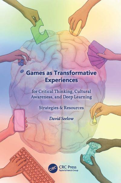 Games As Transformative Experiences For Critical Thinking, C