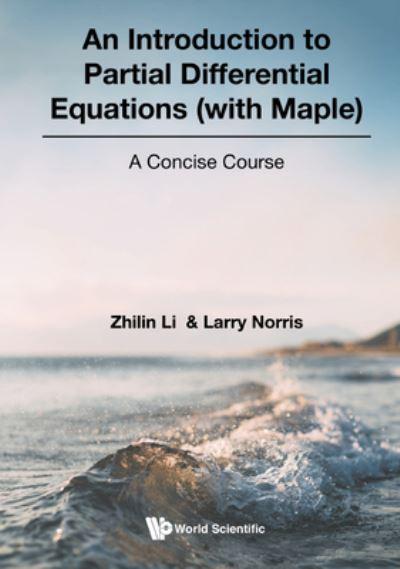 An Introduction To Partial Differential Equations (With Mapl