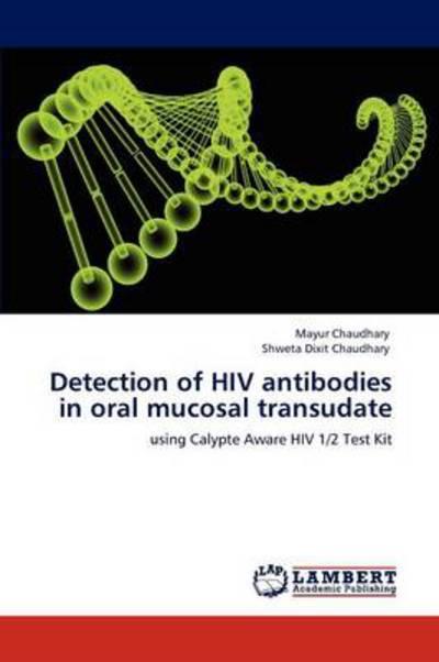 Detection of HIV Antibodies in Oral Mucosal Transudate