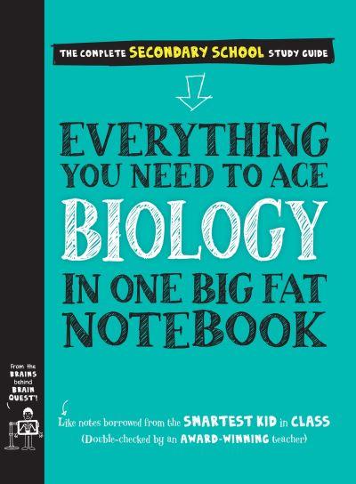 Everything You Need To Ace Biology in One Big Fat Notebook