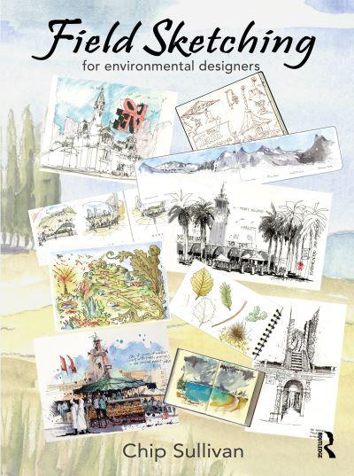 Field Sketching For Environmental Designers