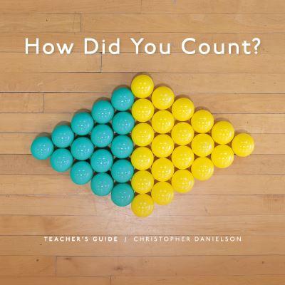 How Did You Count?. Teacher's Guide