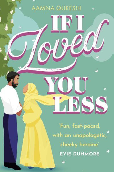If I Loved You Less