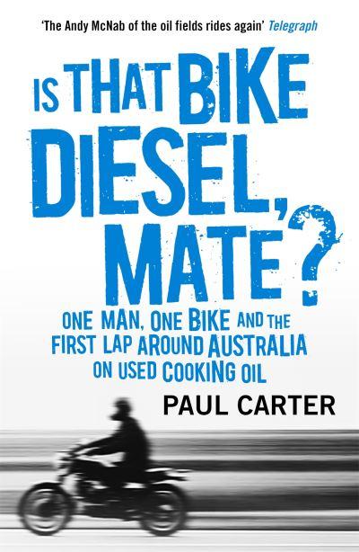 Is That Bike Diesel, Mate?