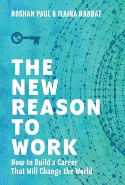 The New Reason To Work