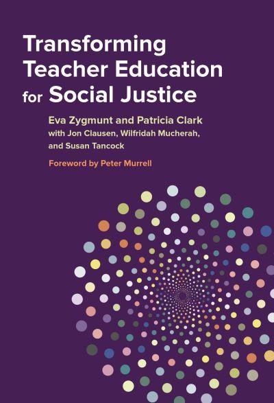 Transforming Teacher Education For Social Justice