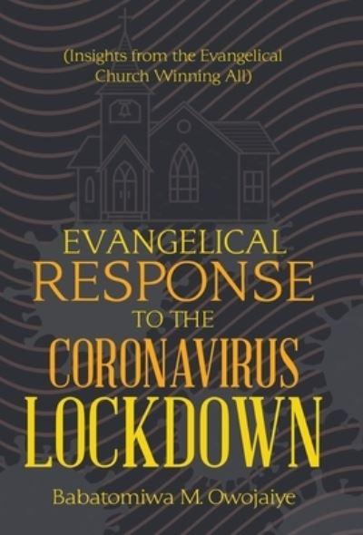 Evangelical Response To the Coronavirus Lockdown