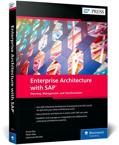 Enterprise Architecture With SAP: Planning, Management, and