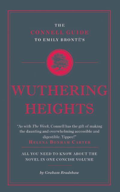 The Connell Guide To Emily Brontë's Wuthering Heights