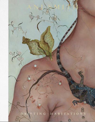 Anj Smith - Drifting Habitations