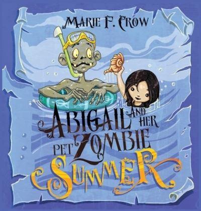 Abigail and Her Pet Zombie