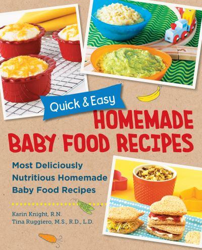 Quick and Easy Homemade Babyfood Recipes