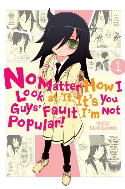 No Matter How I Look At it, It's You Guys' Fault I'm Not Pop
