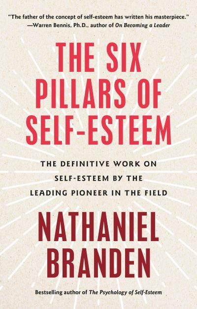 The Six Pillars of Self-Esteem