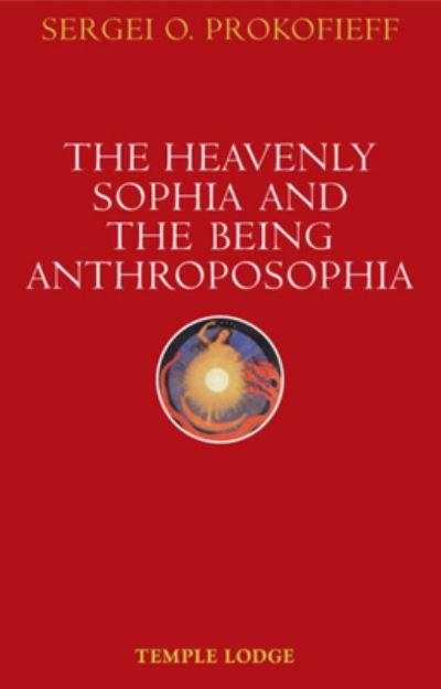 The Heavenly Sophia and the Being Anthroposophia