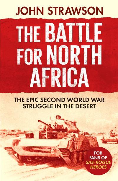 The Battle For North Africa
