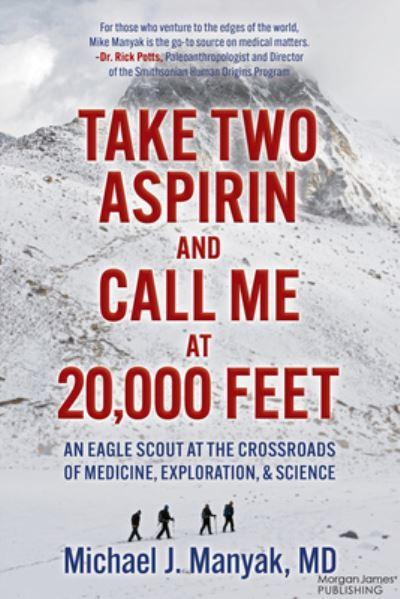 Take Two Aspirin and Call Me At 20,000 Feet