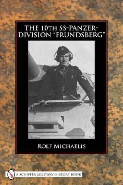 The 10th SS-Panzer-Division "Frundsberg"