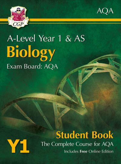 A-Level Biology For AQA: Year 1 & AS Student Book With Online Edition