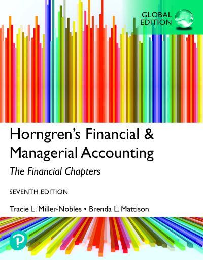Horngren's Financial & Managerial Accounting. The Financial