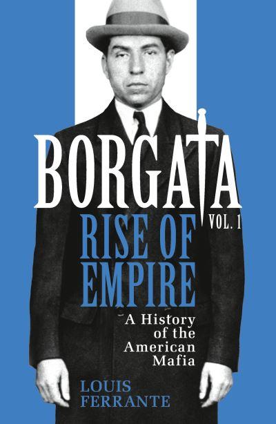 Borgata Vol. 1 Rise of Empire