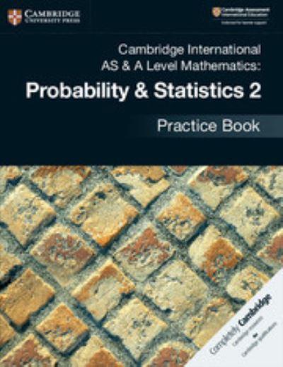 Cambridge International AS & A Level Mathematics. Probabilit