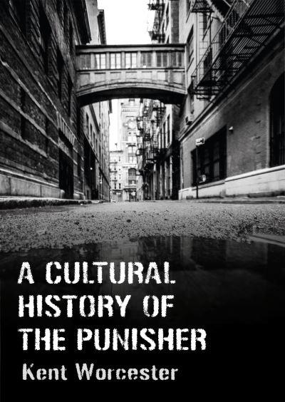 A Cultural History of the Punisher