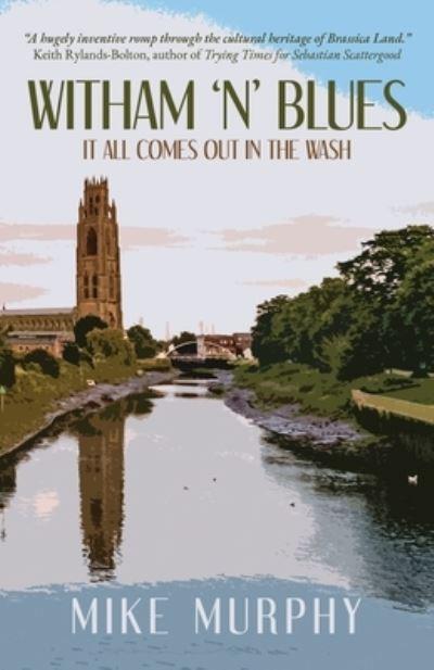 Witham 'N' Blues - It All Comes Out In The Wash