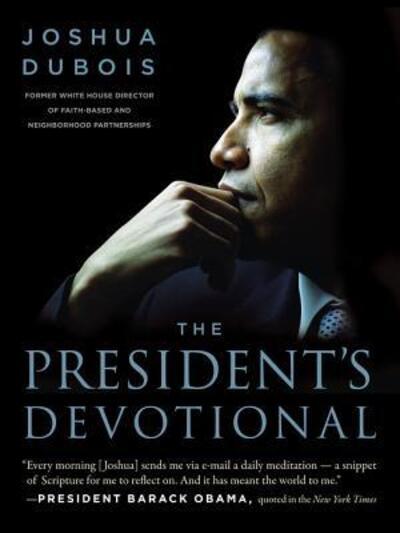 ThePresident's Devotional: The Daily Readings That Inspired President Obama