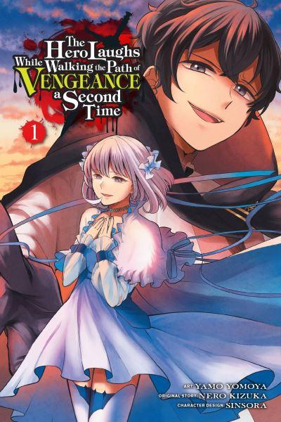 The Hero Laughs While Walking the Path of Vengeance a Second Time. 1