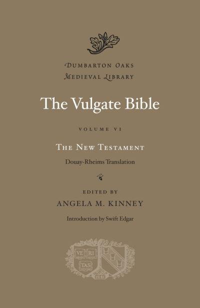 The Vulgate Bible Volume VI The New Testament