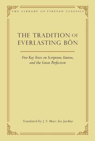 The Tradition of Everlasting Bön