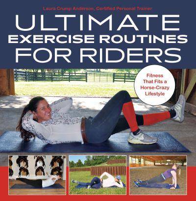 Ultimate Exercise Routines For Riders
