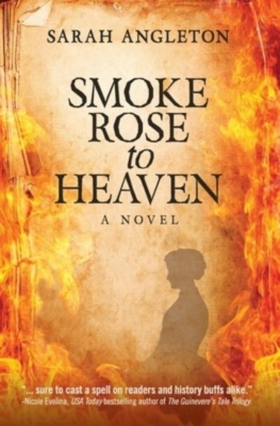 Smoke Rose To Heaven