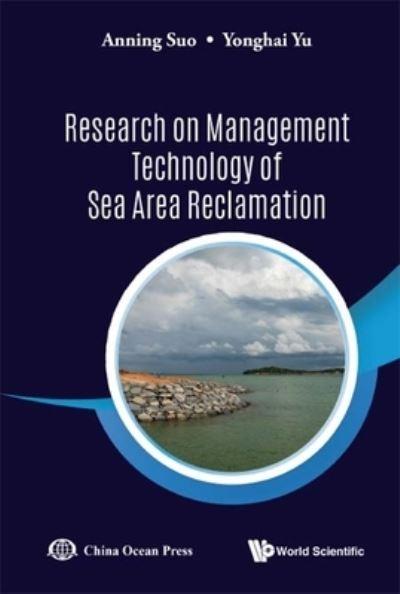 Research On Management Technology Of Sea Area Reclamation