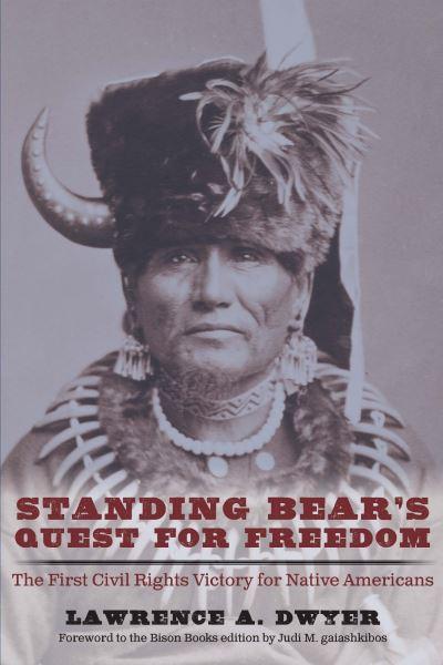 Standing Bear's Quest For Freedom