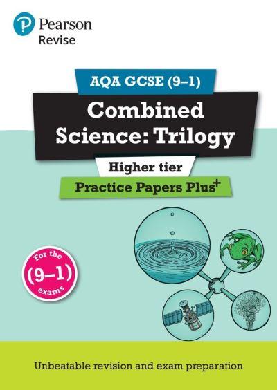Combined Science: Trilogy. Practice Papers Plus