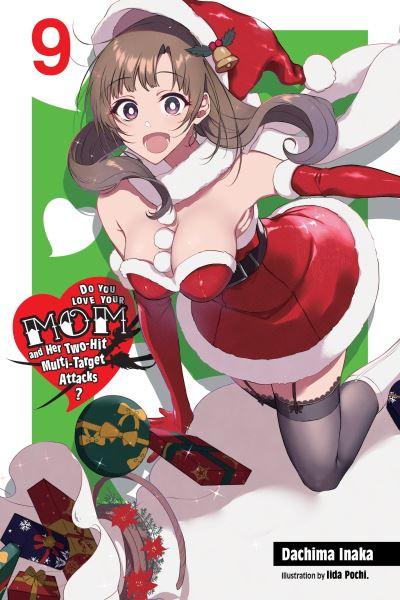 Do You Love Your Mom and Her Two-Hit Multi-Target Attacks?. Volume 9