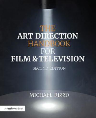 The Art Direction Handbook For Film & Television