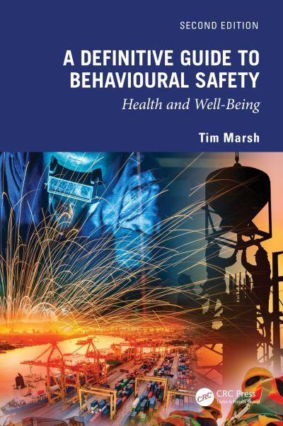 A Definitive Guide To Behavioural Safety