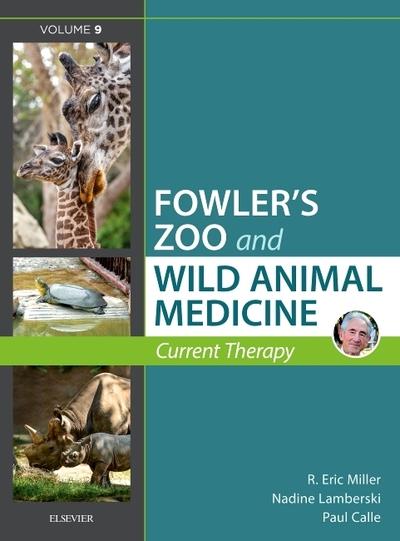 Fowler's Zoo and Wild Animal Medicine