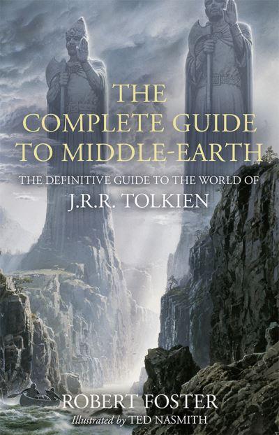 The Complete Guide To Middle-Earth