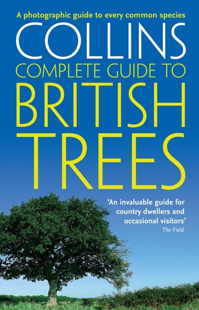 Collins Complete Guide To British Trees