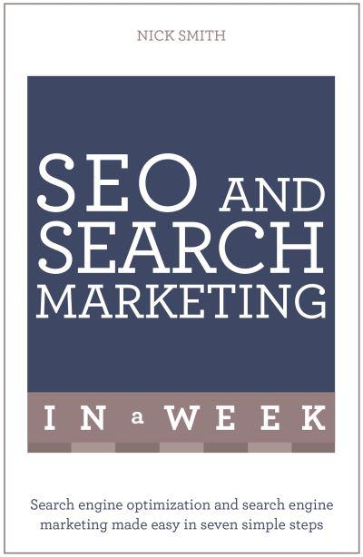 SEO and Search Marketing in a Week