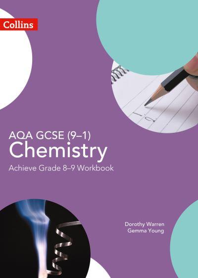 AQA GCSE Chemistry 9-1. Grade 8/9 Booster Workbook