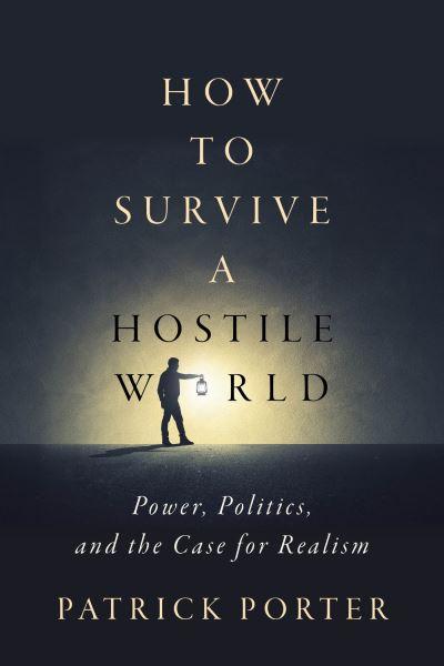 How To Survive a Hostile World