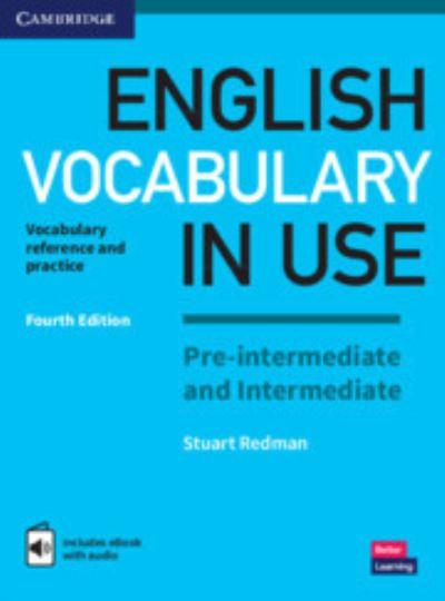 English Vocabulary in Use. Pre-Intermediate and Intermediate