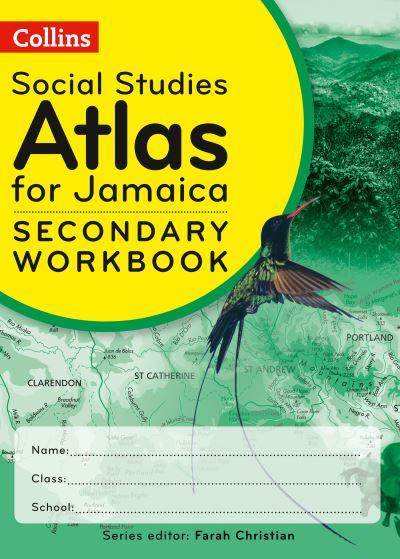 Collins Social Studies Atlas For Jamaica. Workbook For Grades 7,8 & 9