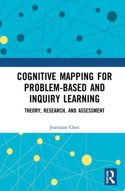Cognitive Mapping For Problem-Based and Inquiry Learning